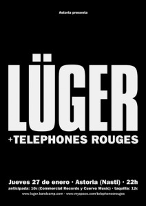 Cartel Lüger y Telephones Rouges en Astoria