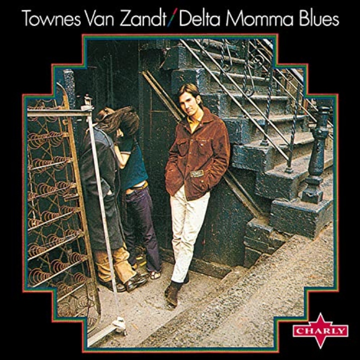 Delta Momma Blues Townes Van Zandt