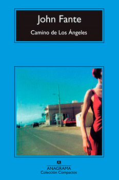 Portada Camino de Los Angeles John Fante