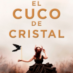 Detalle de la portada de "El cuco de cristal", de Javier Castillo