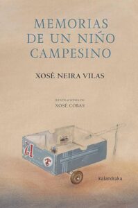 Memorias de un niño campesino, de Xosé Neira Vilas